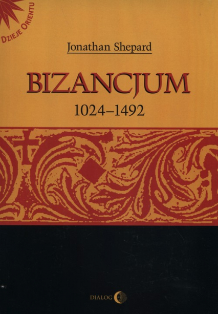 Bizancjum 1024-1492 -  | okładka