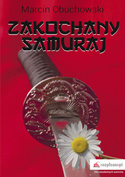 Zakochany samuraj - Marcin Obuchowski | okładka