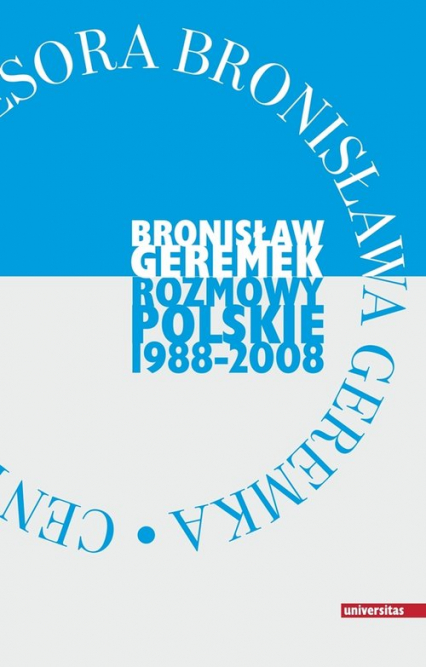 Rozmowy polskie 1988-2008 - Bronisław Geremek | okładka