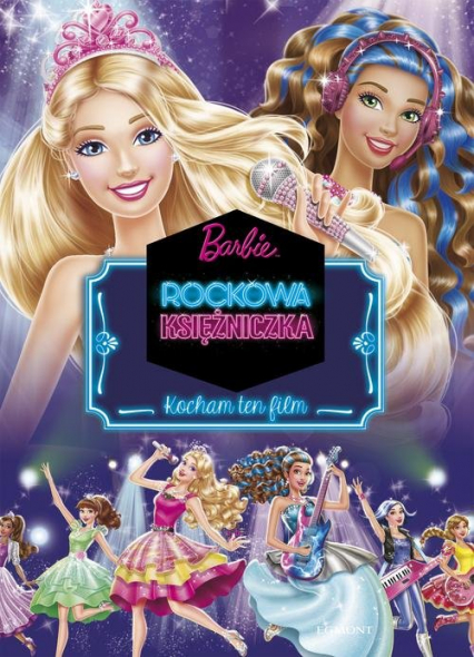 Barbie Rockowa Księżniczka Kocham ten film - Jamrógiewicz Marta | okładka