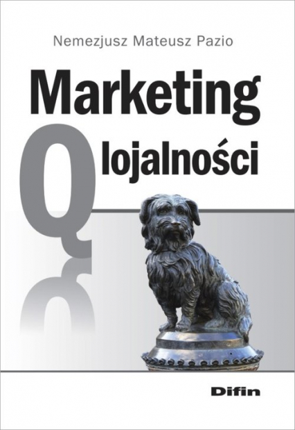 Marketing q lojalności - Pazio Nemezjusz Mateusz | okładka