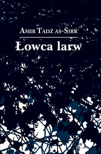Łowca larw - Tadż ass-Sirr Amir | okładka
