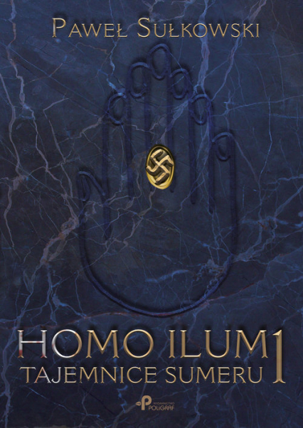 Homo Ilum 1. Tajemnice Sumeru - Paweł Sułkowski | okładka