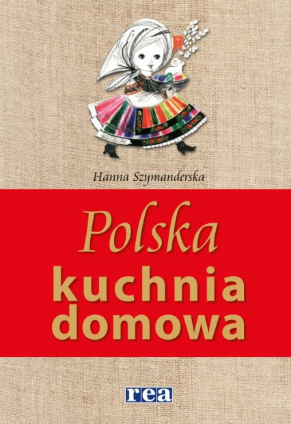 Polska kuchnia domowa - Hanna Szymanderska | okładka
