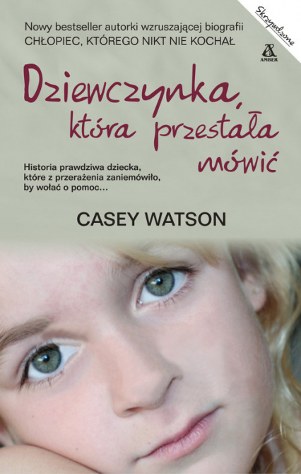 Dziewczynka która przestała mówić - Casey Watson | okładka