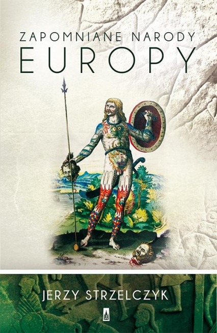 Zapomniane narody Europy - Jerzy Strzelczyk | okładka