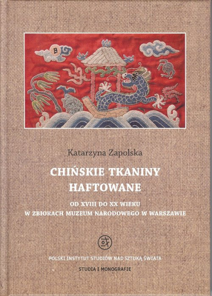 Chińskie tkaniny haftowane - Katarzyna Zapolska | okładka
