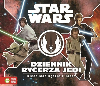Star Wars Dziennik Rycerza Jedi - Anna Sobich-Kamińska | okładka