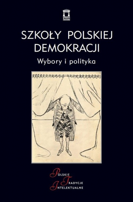 Szkoły polskiej demokracji Wybory i polityka -  | okładka