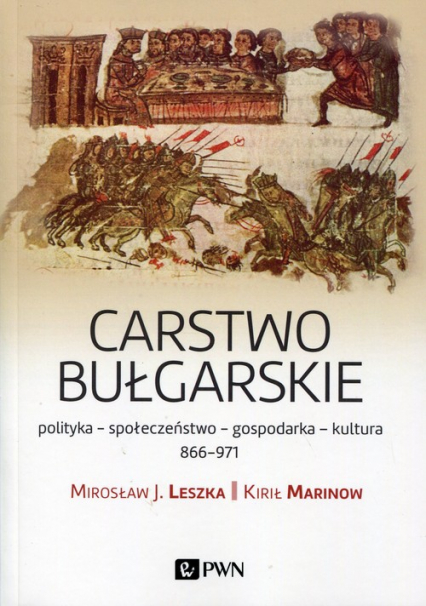Carstwo bułgarskie polityka - społeczeństwo - gospodarka - kultura - 866-971 - Marinow Kirił | okładka