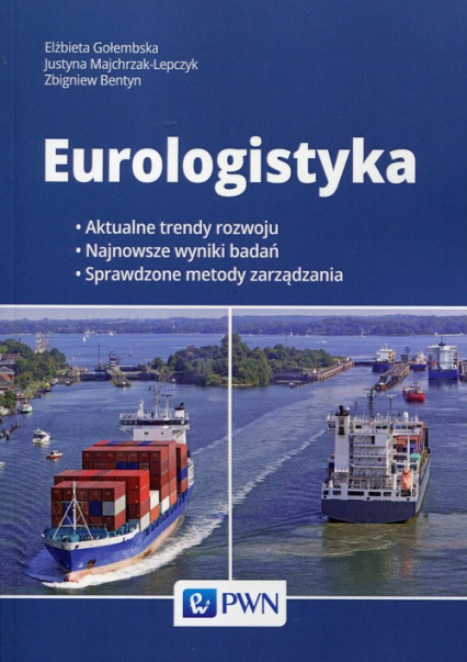Eurologistyka - Bentyn Zbigniew, Majchrzak-Lepczyk Justyna | okładka