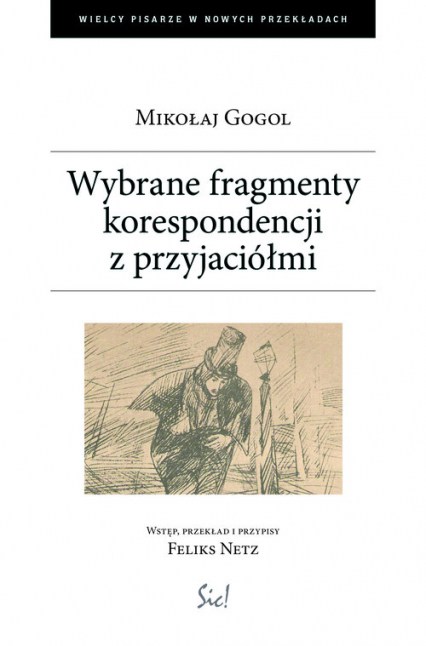 Wybrane fragmenty korespondencji z przyjaciółmi - Gogol Mikołaj | okładka