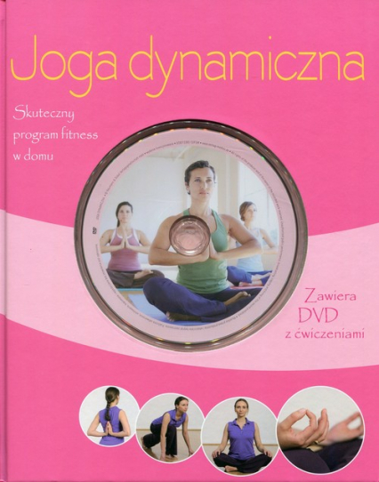 Joga dynamiczna Książka z płytą DVD z ćwiczeniami Skuteczny program fitness w domu -  | okładka
