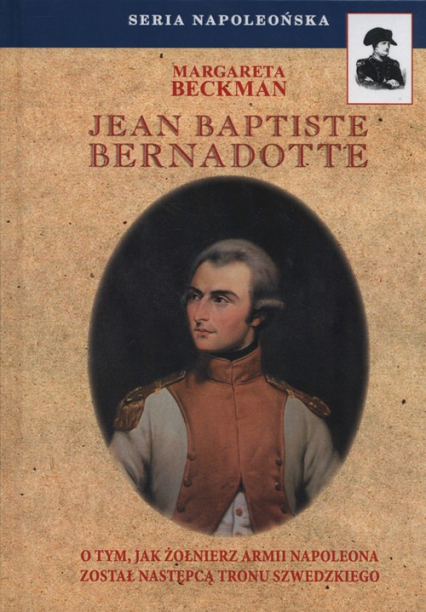 Jean Baptiste Bernadotte - Margareta Beckman | okładka