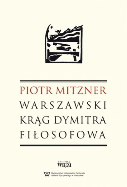 Warszawski krąg Dymitra Fiłosofowa - Piotr Mitzner | okładka