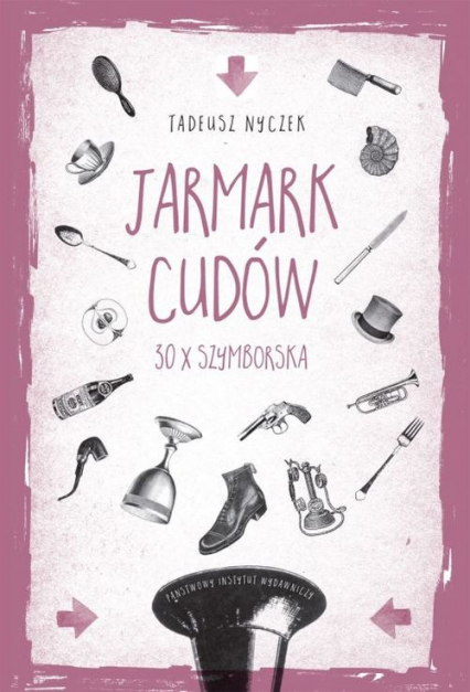 Jarmark cudów 30 x Szymborska - Tadeusz Nyczek | okładka