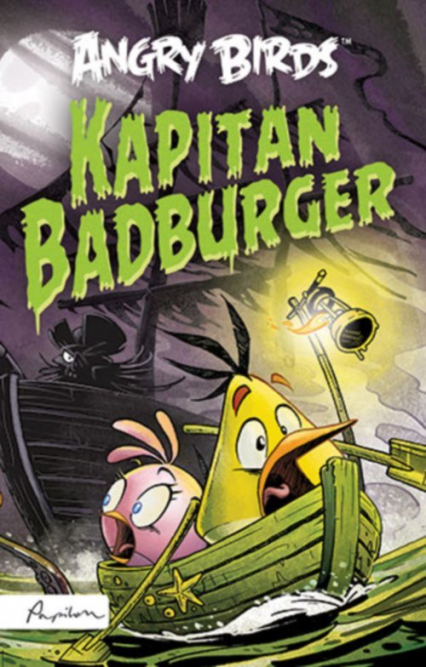 Angry Birds Kapitan Badburger - Glenn Dakin | okładka