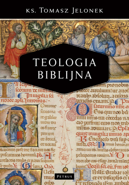 Teologia biblijna - Jelonek Tomasz | okładka