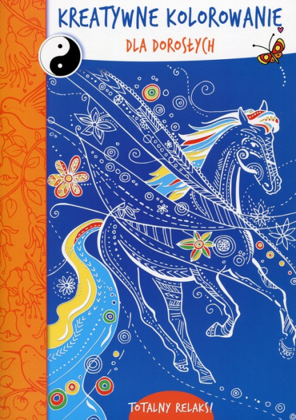 Kreatywne kolorowanie dla dorosłych Koń - Conisceac Adina ilustr. | okładka