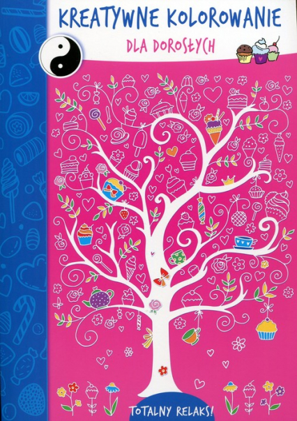 Kreatywne kolorowanie dla dorosłych Drzewo - Conisceac Adina ilustr. | okładka