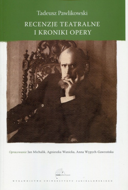Recenzje teatralne i kroniki opery - Tadeusz Pawlikowski | okładka
