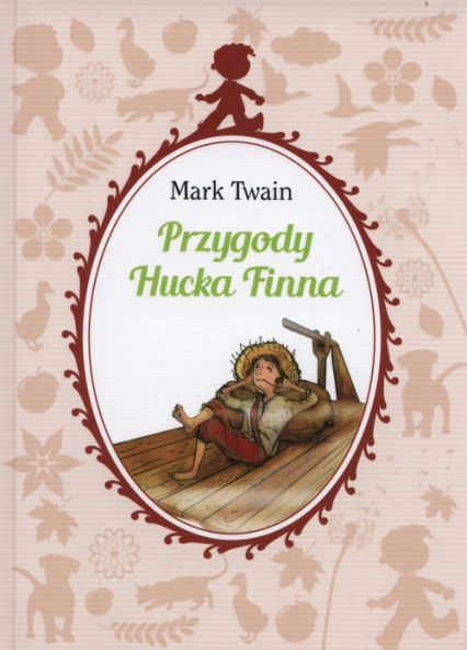 Przygody Hucka Finna - Mark Twain | okładka