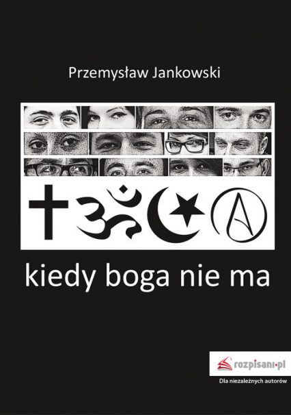 Kiedy boga nie ma - Przemysław Jankowski | okładka