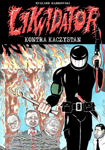 Likwidator kontra Kaczystan - Dąbrowski Ryszard | okładka
