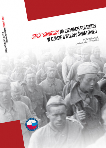 Jeńcy sowieccy na ziemiach polskich w czasie II wojny światowej -  | okładka