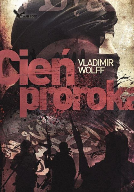 Cień Proroka - Vladimir Wolff | okładka