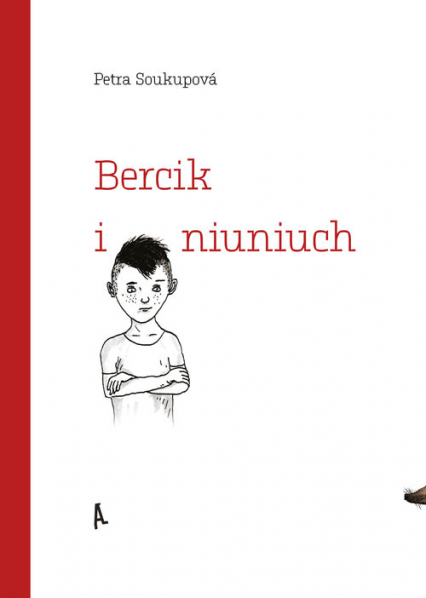 Bercik i niuniuch - Petra Soukupova | okładka