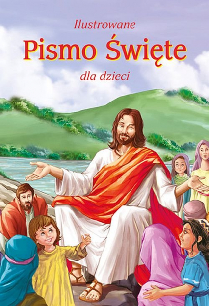 Ilustrowane Pismo Święte dla dzieci - Jude Winkler | okładka
