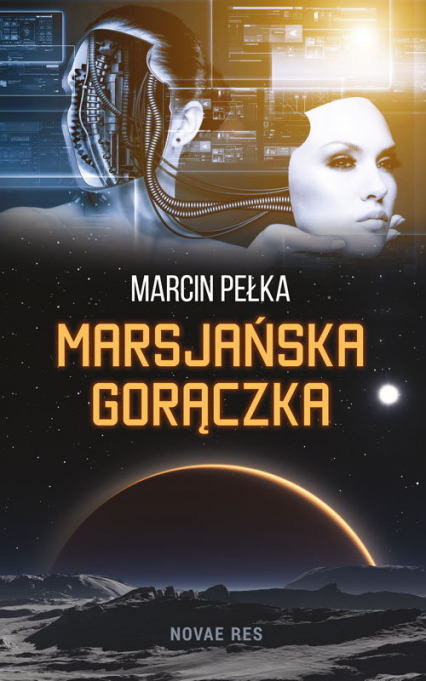Marsjańska gorączka - Marcin Pełka | okładka