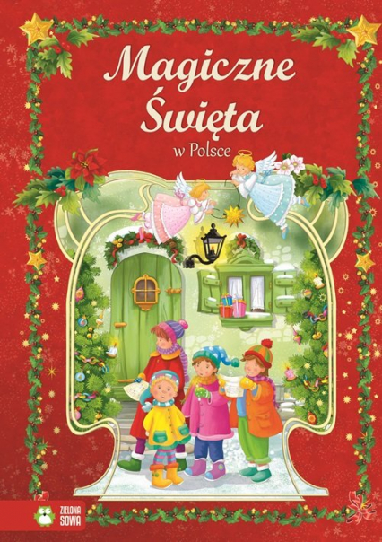 Magiczne święta w Polsce - Aniela Cholewińska-Szkolik | okładka