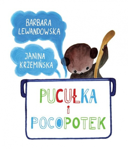 Pucułka i Pocopotek - Lewandowska Barbara | okładka