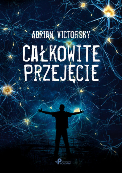 Całkowite przejęcie - Adrian Victorsky | okładka