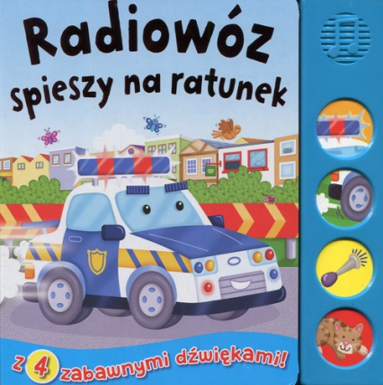 Radiowóz spieszy na ratunek Książeczka dźwiękowa -  | okładka
