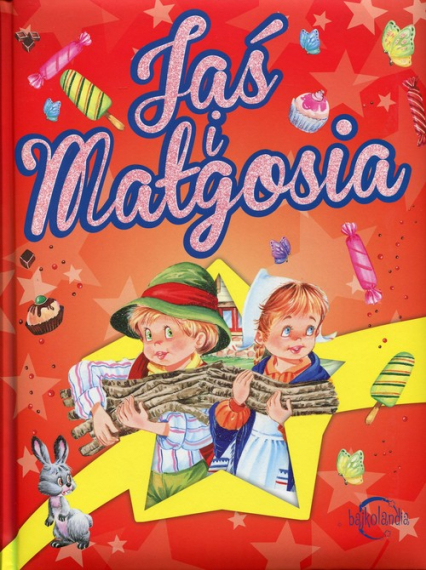 Bajkolandia Jaś i Małgosia -  | okładka
