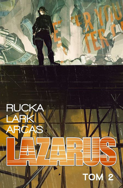 Lazarus 2 Awans - Arcas Santi, Greg Rucka, Lark Michael | okładka