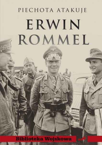 Piechota atakuje - Erwin Rommel | okładka