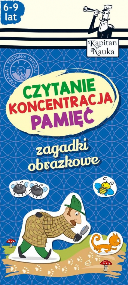Zagadki obrazkowe Czytanie Koncentracja Pamięć 6-9 lat - Magdalena Trepczyńska | okładka