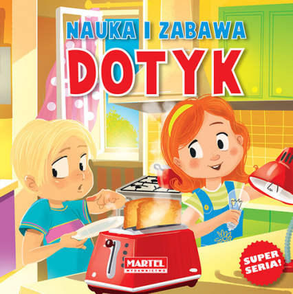 Nauka i zabawa Dotyk - Agnieszka Nożyńska-Demianiuk | okładka