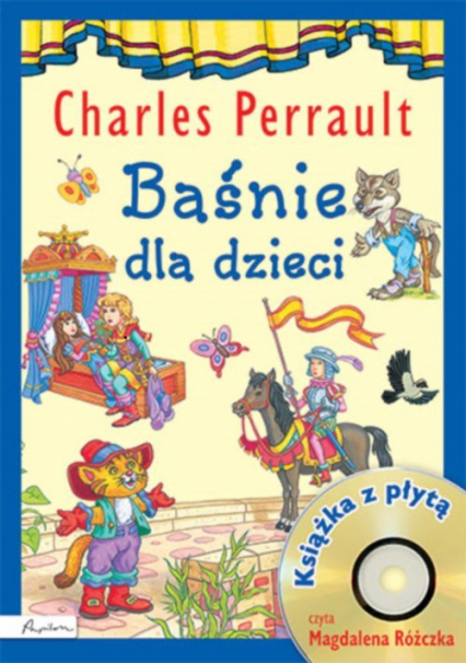Baśnie dla dzieci Charles Perrault Książka z płytą CD - Perrault Charles | okładka