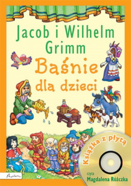 Baśnie dla dzieci Jacob i Wilhelm Grimm Książka z płytą -  | okładka