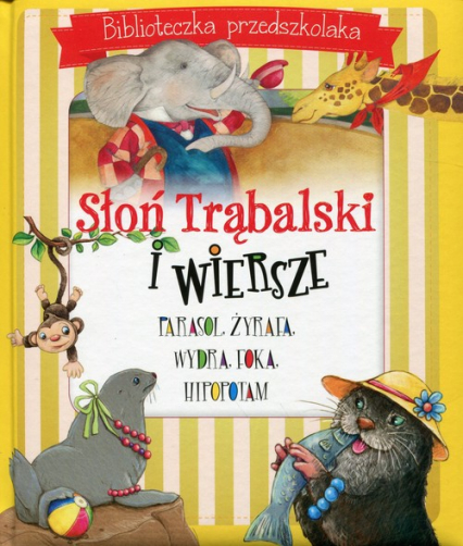 Słoń Trąbalski i wiersze Biblioteczka przedszkolaka -  | okładka