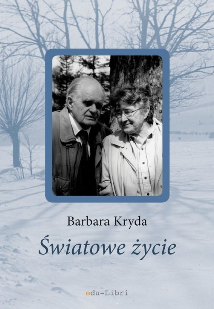 Światowe życie - Barbara Kryda | okładka