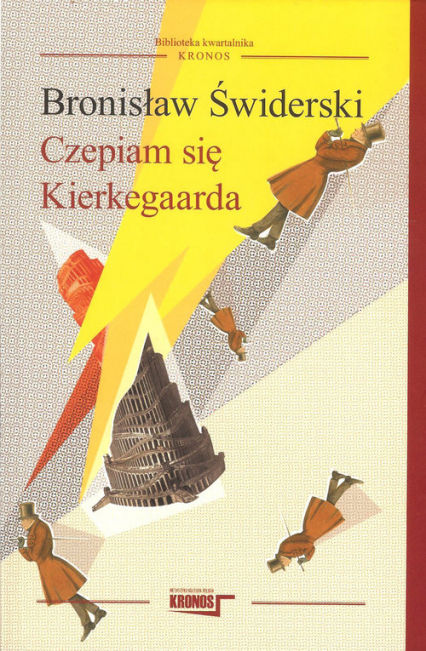 Czepiam się Kierkegarda - Bronisław Świderski | okładka