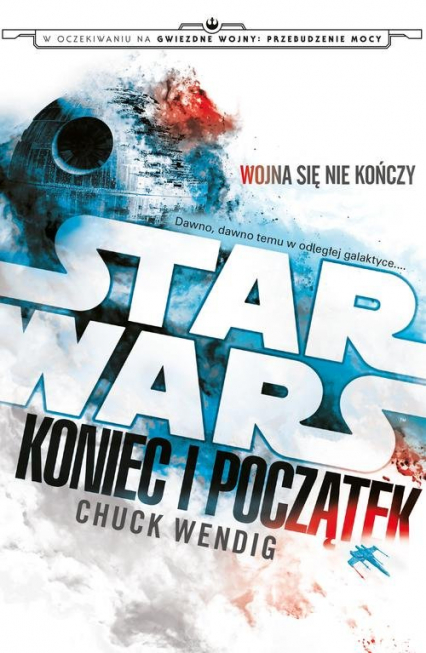 Star Wars Koniec i początek - Chuck Wendig | okładka