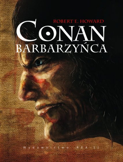 Conan Barbarzyńca - Robert E. Howard | okładka