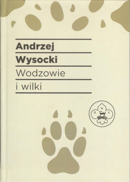 Wodzowie i wilki - Andrzej Wysocki | okładka